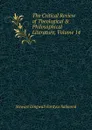 The Critical Review of Theological . Philosophical Literature, Volume 14 - Stewart Dingwall Fordyce Salmond