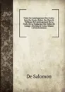 Traite De L.amenagement Des Forets: Suivi Du Proces-Verbal, Des Plans Et Tableaux De L.amenagement De La Foret, De La Traduction Des Tables De Cubage . Des Bois De Cotta, Volume 1 (French Edition) - De Salomon