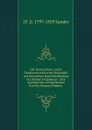 Der Romanismus, seine Tendenzen und seine Methodik: mit besonderer Berucksichtigung des Kolner Ereignisses ; eine Apologie der evengelischen Kirche (German Edition) - I F. E. 1797-1859 Sander