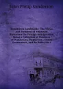 Republican Landmarks: The Views and Opinions of American Statesmen On Foreign Immigration. Being a Collection of Statistics of Population, Pauperism, . States Government, and Its Policy On t - John Philip Sanderson