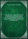 A History of the Indian Wars with the First Settlers of the United States, to the Commencement of the Late War: Together with an Appendix, Not Before . of the Battles Fought by Gen. Andrew Jackson - Daniel Clarke Sanders