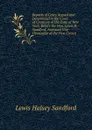 Reports of Cases Argued and Determined in the Court of Chancery of the State of New York: Before the Hon. Lewis H. Sandford, Assistant Vice-Chancellor of the First Circuit - Lewis Halsey Sandford