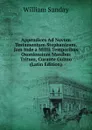 Appendices Ad Novum Testamentum Stephanicum, Jam Inde a Millii Temporibus Oxoniensium Manibus Tritum, Curante Gulmo (Latin Edition) - W. Sanday
