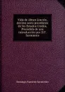 Vida de Abran Lincoln, decimo sesto presidente de los Estados Unidos. Precedida de una introduccion por D.F. Sarmiento - Domingo Faustino Sarmiento