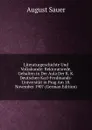 Literaturgeschichte Und Volkskunde: Rektoratsrede, Gehalten in Der Aula Der K. K. Deutschen Karl-Ferdinands-Universitat in Prag Am 18. November 1907 (German Edition) - August Sauer