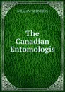 The Canadian Entomologis - William Saunders