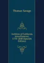 Archives of California miscellaneous, 1770-1848 (Spanish Edition) - Thomas Savage