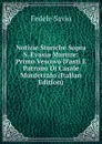 Notizie Storiche Sopra S. Evasio Martire: Primo Vescovo D.asti E Patrono Di Casale Monferrato (Italian Edition) - Fedele Savio