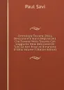 Ornitologia Toscana; Ossia, Descrizione E Storia Degli Uccelli Che Trovansi Nella Toscana: Con L.aggiunta Della Descrizioni Di Tutti Gli Altri Proprj Al Rimanente D.italia, Volume 3 (Italian Edition) - Paul Savi