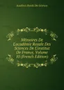 Memoires De L.academie Royale Des Sciences De L.institut De France, Volume 10 (French Edition) - Académie Royale des Sciences