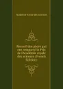 Recueil des peces qui ont remporte le Prix de l.Academie royale des sciences (French Edition) - Académie Royale des Sciences