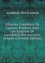 OEuvres Completes De Laplace: Publiees Sous Les Auspices De L.academie Des Sciences, Volume 2 (French Edition) - Académie des sciences