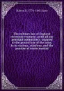 The military law of England electronic resource: (with all the principal authorities) : adapted to the general use of the army, in its various . relations, and the practice of courts martial - Robert B. 1774-1841 Scott