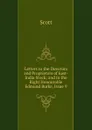 Letters to the Directors and Proprietors of East-India Stock; and to the Right Honourable Edmund Burke, Issue 9 - Scott