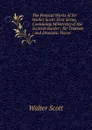 The Poetical Works of Sir Walter Scott: First Series, Containing Minstrelsy of the Scottish Border ; Sir Tristrem ; and Dramatic Pieces - Scott Walter