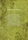Select Works of Tobias Smollett .: With a Memoir of the Life and Writings of the Author, Volume 2 - Smollett Tobias George