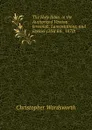 The Holy Bible, in the Authorized Version: Jeremiah, Lamentations, and Ezekiel (2Nd Ed., 1870) - Christopher Wordsworth