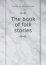 The book of folk stories - Scudder Horace Elisha