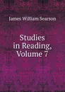 Studies in Reading, Volume 7 - James William Searson