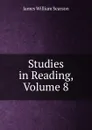 Studies in Reading, Volume 8 - James William Searson