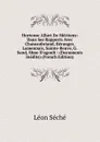 Hortense Allart De Meritens: Dans Ses Rapports Avec Chateaubriand, Beranger, Lamennais, Sainte-Beuve, G. Sand, Mme D.agoult : (Documents Inedits) (French Edition) - Léon Séché