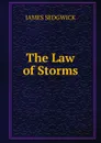 The Law of Storms - JAMES SEDGWICK