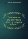 The Linwoods: Or, 