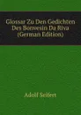 Glossar Zu Den Gedichten Des Bonvesin Da Riva (German Edition) - Adolf Seifert