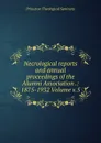Necrological reports and annual proceedings of the Alumni Association .: 1875-1932 Volume v.5 - Princeton Theological Seminary