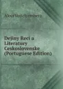 Dejiny Reci a Literatury Ceskoslovenske (Portuguese Edition) - Alois Vojtch embera