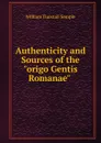 Authenticity and Sources of the 