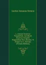 L. Annaei Senecae Tragoediae. Accedunt Incertae Originis Tragoediae Tres. Recens. R. Peiper Et G. Richter (French Edition) - Seneca the Younger