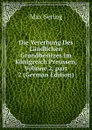 Die Vererbung Des Landlichen Grundbesitzes Im Konigreich Preussen, Volume 2,.part 2 (German Edition) - Max Sering