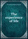 The experience of life - Elizabeth Missing Sewell