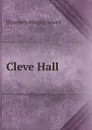 Cleve Hall - Elizabeth Missing Sewell