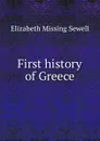 First history of Greece - Elizabeth Missing Sewell