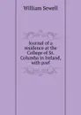 Journal of a residence at the College of St. Columba in Ireland, with pref - William Sewell