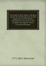 The Lady of the manor: being a series of conversations on the subject of confirmation ; intended for the use of the middle and higher ranks of young females - 1775-1851 Sherwood