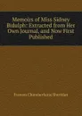 Memoirs of Miss Sidney Bidulph: Extracted from Her Own Journal, and Now First Published - Frances Chamberlaine Sheridan