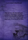 The Statutes for Amending the Practice in Chancery: For the Abolition of the Office of Master, and for the Relief of the Suitors, 15 . 16 Vict., Cc., . Relief, and Other Acts: Proceedings by Claim - Leonard Shelford