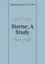 Sterne; A Study - Sterne Laurence