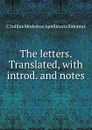 The letters. Translated, with introd. and notes - C Sollius Modestus Apollinaris Sidonius