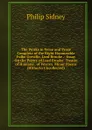 The Works in Verse and Prose Complete of the Right Honourable Fulke Greville, Lord Brooke .: Essay On the Poetry of Lord Brooke. Treatie of Humane . of Warres. Minor Poems (Hitherto Uncollected) - Sidney Philip