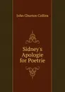 Sidney.s Apologie for Poetrie - Collins John Churton