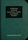Collection of bandi from Siena, chiefly concerning banditti - statutes Siena Laws