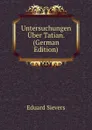 Untersuchungen Uber Tatian. (German Edition) - Eduard Sievers