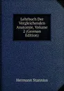 Lehrbuch Der Vergleichenden Anatomie, Volume 2 (German Edition) - Hermann Stannius