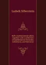 Bell.s mathematical tables; together with a collection of mathematical formulae, definitions, and theorems - Ludwik Silberstein