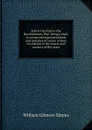South-Carolina in the Revolutionary War: being a reply to certain misrepresentations and mistakes of recent writers in relation to the course and conduct of this state - William Gilmore Simms