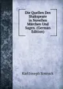 Die Quellen Des Shakspeare in Novellen Marchen Und Sagen. (German Edition) - Karl Simrock